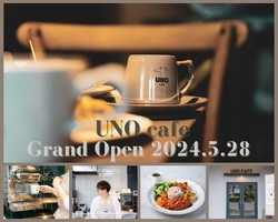 祝！5/28.GrandOpen『UNOcafe（ウノカフェ）』（名古屋市東区）